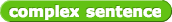 green 'complex sentence' reporter block