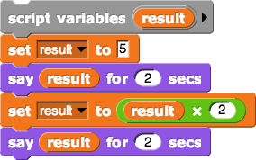 example-set-result-to-5-say-result-set-result-to-result-x-2-say-result