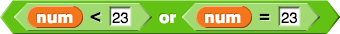 (num < 23) or (num = 23)