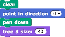 clear; point in direction (0); pen down; tree 3 size:(40)