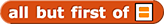 all but first of 'list input slot'