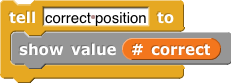 tell (correct position) to (show value (# correct))