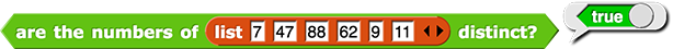 are the numbers of (list {7, 47, 88, 62, 9, 11}) distinct? reporting false