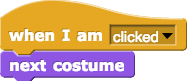 when I am (clicked), next costume