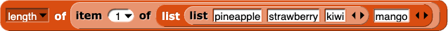 length of (item (1) of (list (list (pineapple) (strawberry) (kiwi)) (mango)))