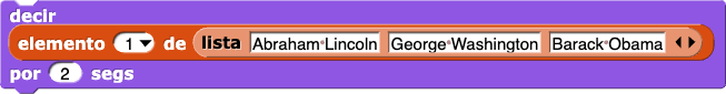 decir (elemento (1) de {Abraham Lincoln, George Washington, Barack Obama}) por (2) segs