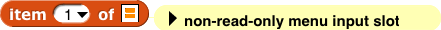 item (...) non-read-only menu input slot