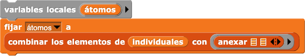 variable de programa(átomos); asignar a (átomos) el valor (combinar con (anexar()()) elementos de (individuales))