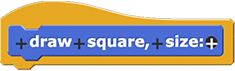hat block labeled 'draw square, size:' with a dark circle with a plus sign in it just after 'size:'